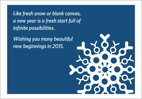 Wishing you many beautiful new beginnings in 2015.